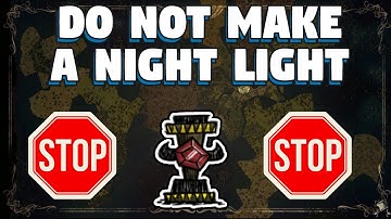 Do Not Make a Night Light in Don