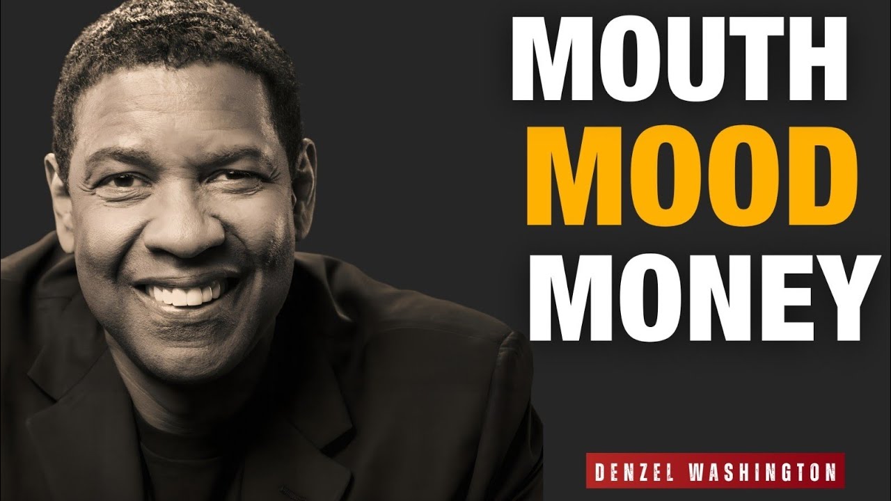 🔥 Control Your Mouth, Mood, Money And Mind | DENZEL WASHINGTON 🔥