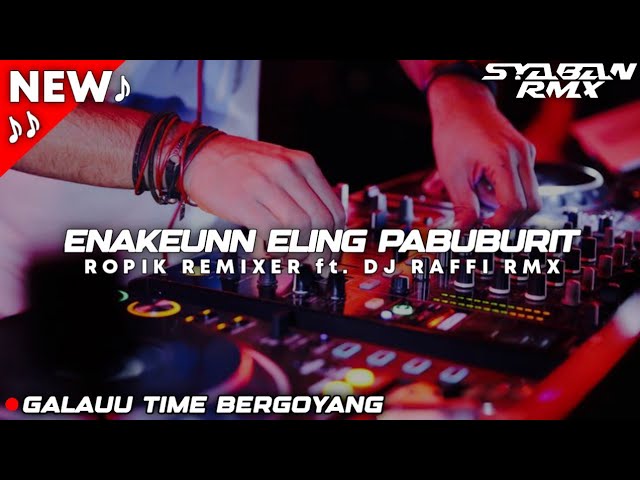 DJ KANE - ELING PABUBURIT [ ROPIK REMIXER FT. RAFFI RMX ] class=