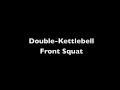 Double Kettlebell Front Squat