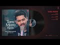 Tere Mere Song (Reprise) Audio | Feat. Armaan Malik | Amaal Mallik | Latest Hindi Songs 2017