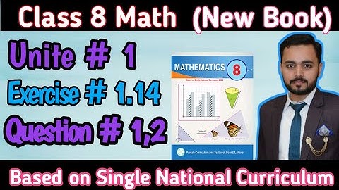 Class 8th Math New book Exercise 1.14 Q1,2|8th Math New book based On Single National Curriculum