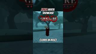 Joker Arata (Ghoul://RE) Codes #roblox #showcase #ghoulre #codes #fyp #arata #joker #juuzou  #fyp