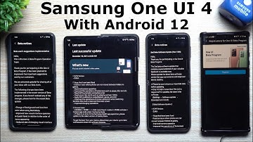 Samsung One UI 4 With Android 12 - Where We Currently Are + Update Schedule - Note 20 Beta Live