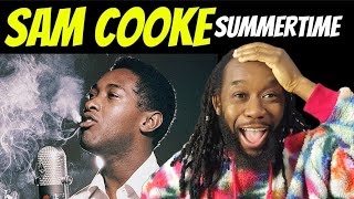 SAM COOKE Summertime REACTION - The man was smoking hottt!
