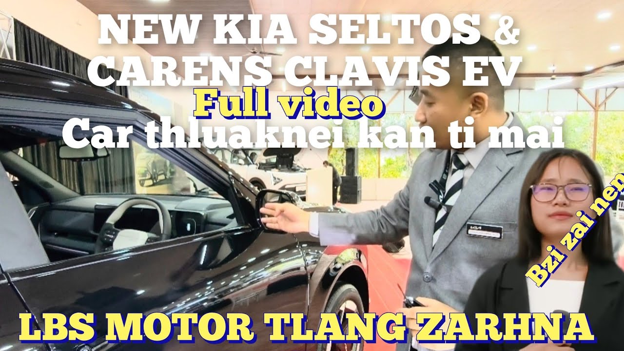 CAR THLUAK NEI.A MAH IN,A TLAN  LO CHAUH A NI.MI A SUT  HMA IN,A DING MAI.LBS KIA MOTOR KHUHHAWNNA 