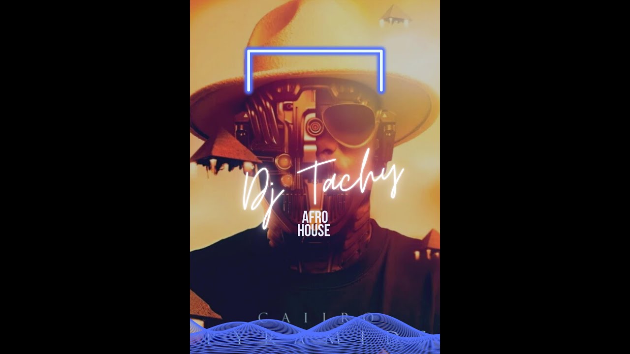 Dj Tachy CAIIRO 2022 album MIX YouTube