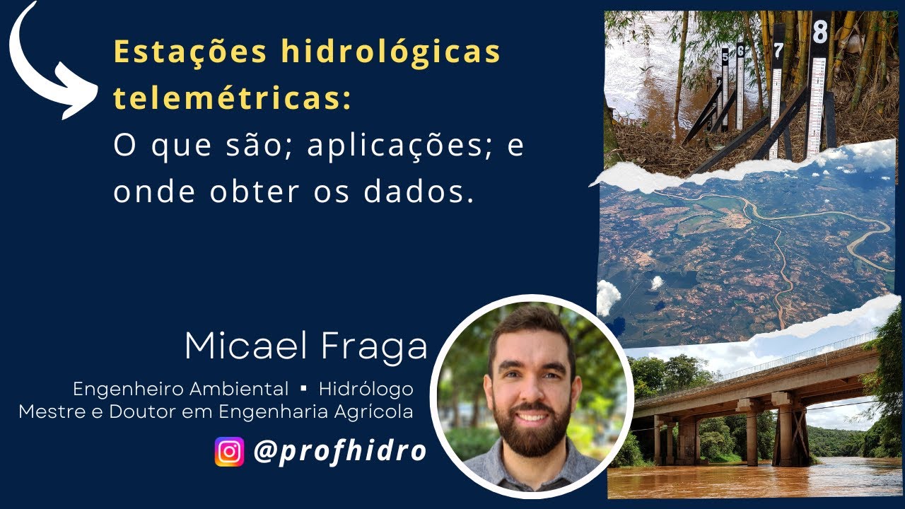 Estações hidrológicas telemétricas: o que são; aplicações; e onde obter os dados.
