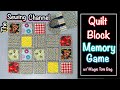 ⭐️❤️How To Make A Quilt Block Memory Game With Magic Tote Bag