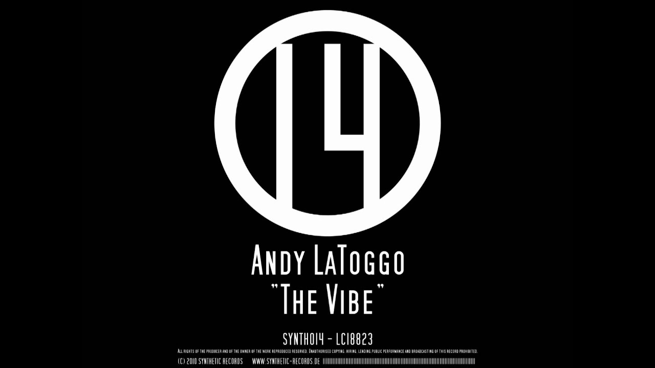 Andy LaToggo - The Vibe (Original Mix)