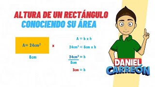 CALCULAR LA ALTURA DE UN RECTANGULO TENIENDO SU ÁREA Y SU BASE Super facil - Para principiantes
