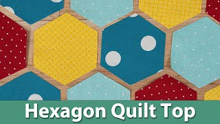 Famous How to Sew a Hexagon Quilt Top Wealth