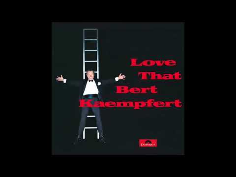 Bert Kaempfert — Bert Kaempfert - 09 The Glory Of Love