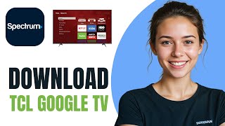 كيفية تنزيل تطبيق Spectrum TV على جهاز TCL Google TV [2026] screenshot 5