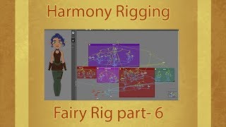 Harmony Rigging : Fairy Rig part 6