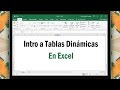 Curso de Excel de Básico a Avanzado- 6/14 - Intro a Tablas Dinámicas