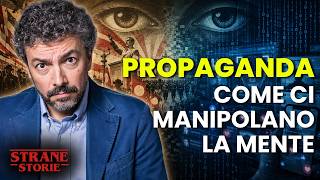 PROPAGANDA. Come ci manipolano la mente