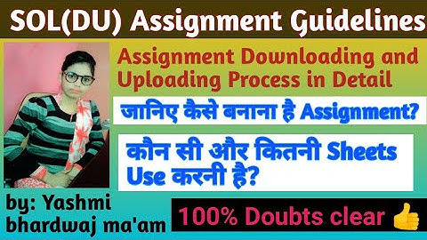 SOL(DU) All Assignment Guidelines