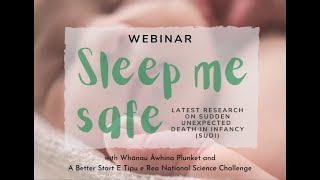 Sleep Me Safe: The latest research on Sudden Unexpected Death In Infancy (SUDI)