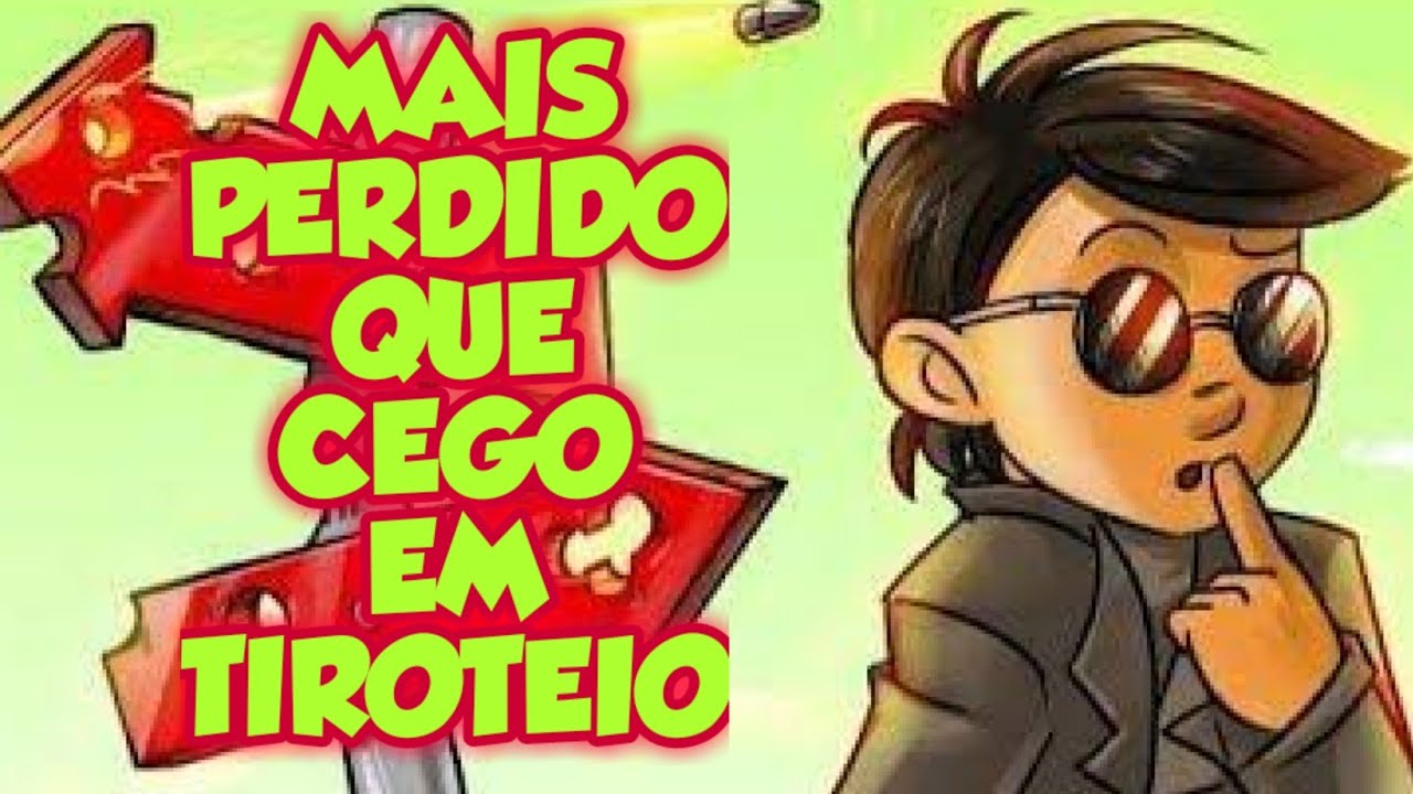 Mais Perdida Que Cego Em Tiroteio EDUCA