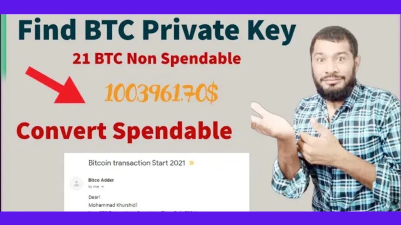 How to Find Bitcoin Private Key   Convert non spendable  Bitcoin! Non Spendable To Spendable BTC!