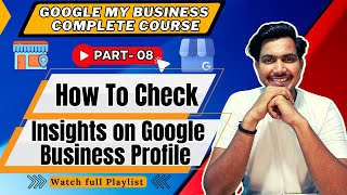 Check & view your Business Profile performance | How to Use Google Business Profile Insights #08