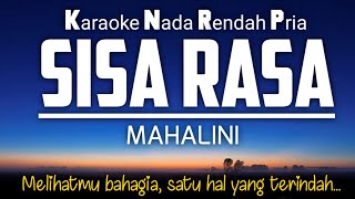 Sisa Rasa - Mahalini Karaoke Male Key Nada Pria  4