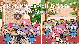 Rich Prince Fall In Love With A Broke Girl 😱🏚️👩🏻‍🦰💕 |Toca Life World ✨ |Toca Life Love Story 💗