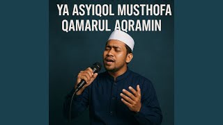 Ya Asyiqol Musthofa