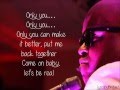 Only You - Cee Lo Green ft. Lauriana Mae (Lyrics on Screen)