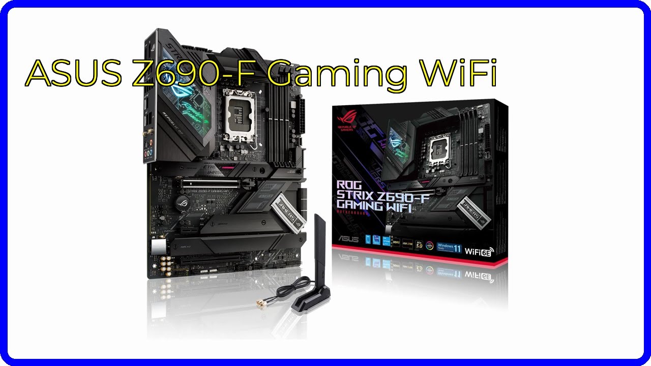 REVIEW (2026): ASUS Z690-F Gaming WiFi. ESSENTIAL details. - YouTube