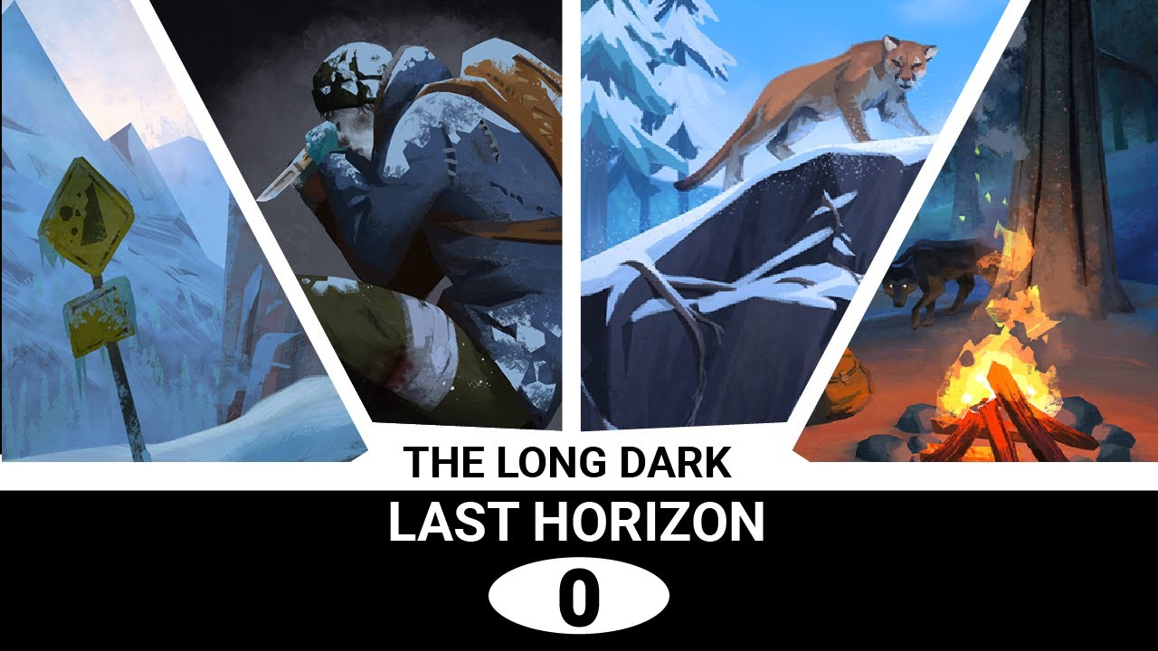 Oczekiwanie [#0]|THE LONG DARK_ TFTFT_LAST HORIZON| Prześladowca - YouTube
