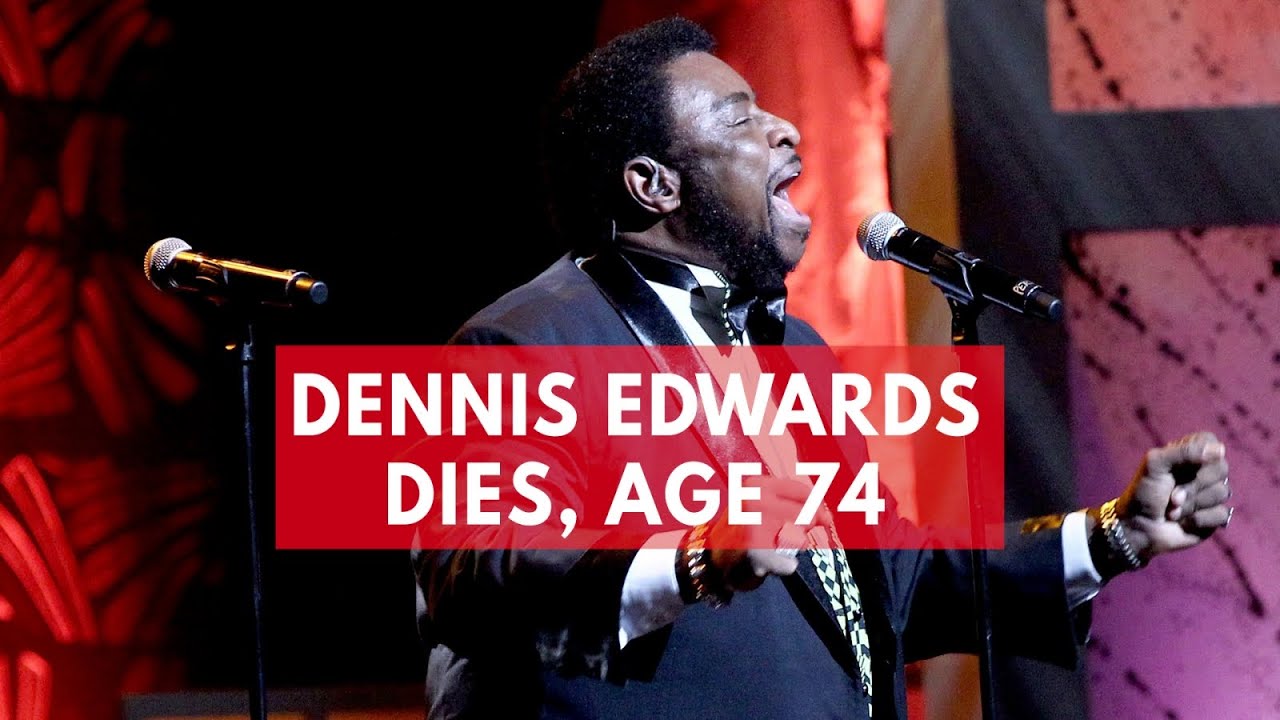 Former Temptations Singer Dennis Edwards Dies at Age 74