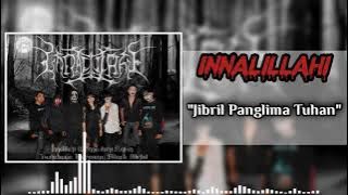 Band - Innalillahi - Jibril Panglima Tuhan