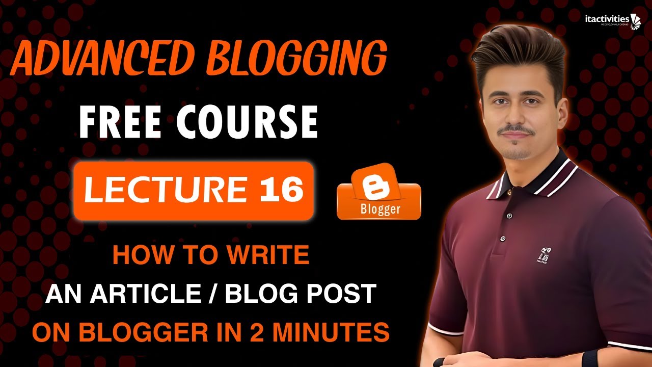 How to Write an Article or Blog Post in 2 Minutes  Lecture 16  Advanced Blogging Course