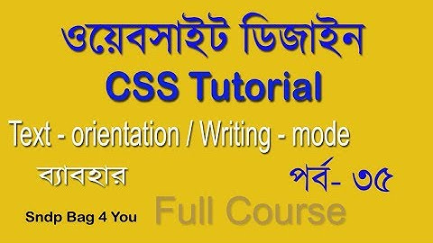 HTML CSS TUTORIAL FOR BEGINNERS FULL COURSE | USE CSS WRITING MODE PROPERTY | css part 35