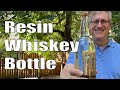 Resin Whiskey Art Bottle Build - Unexpected Use of Epoxy You Have of See to Believe