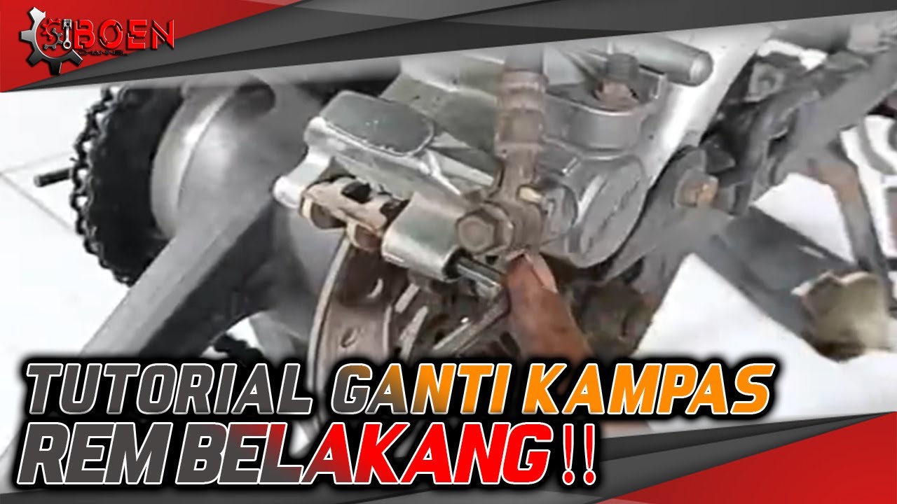 TUTORIAL GANTI KAMPAS REM CAKRAM BAGIAN BELAKANG