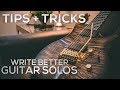 5 Ways To Write Better Guitar Solos