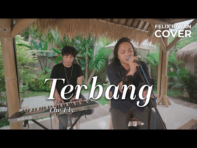 TERBANG - THE FLY | FELIX IRWAN FT DAVID BONATUA class=