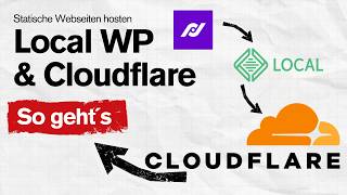 WordPress lokal erstellen und kostenlos bei Cloudflare Pages hosten (Local WP - Simply Static )
