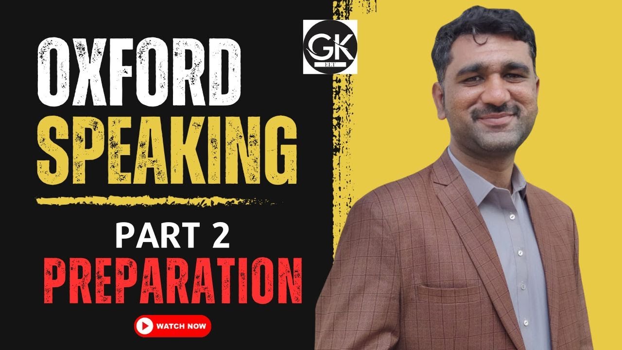 Oxford Speaking Preparation ELLT Speaking Part 2 Preparation OIETC Speaking Part 2