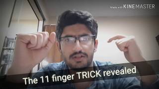 The 11 Finger Trick Explained 👐