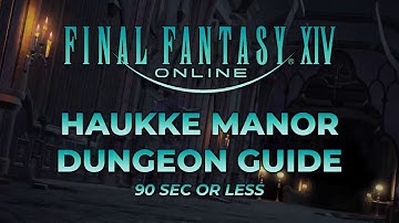 Final Fantasy XIV - A Realm Reborn - Haukke Manor