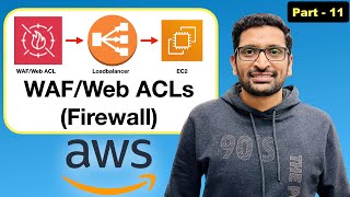 How to use AWS WAF (Web application firewall)/Web ACL? - Step By Step Tutorial (Part-11)#aws #devops