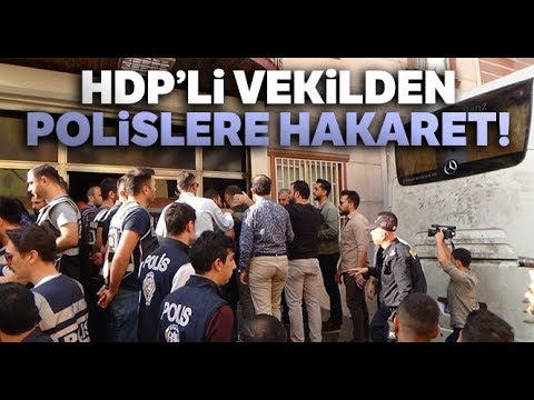 HDP'li Vekilden Polislere Hakaret