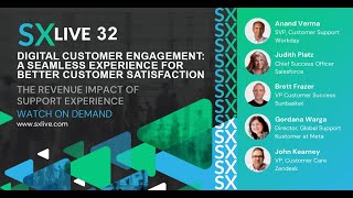 SXLive 32: Digital Customer Engagement: A Seamless Experience for Better Customer Satisfaction