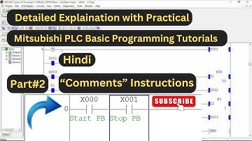 Part# 2  "Comments" In GX Developer | Complete Mitsubishi PLC Programming Tutorials