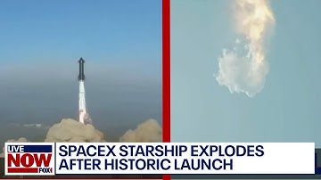 VIDEO: SpaceX’s giant Starship rocket explodes after historic launch | LiveNOW from FOX