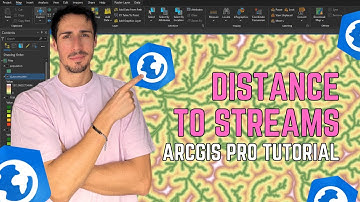 DISTANCE TO STREAMS - ARCGIS PRO TUTORIAL
